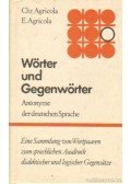 Erhard Agricola,Christiane Agricola - Wörter und Gegenwörter