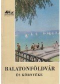 Lipták Gábor,Zákonyi Ferenc,Pethő Tibor - Balatonföldvár és környéke
