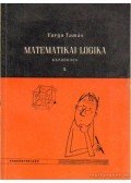Varga Tamás - Matematikai logika kezdőknek I.
