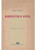 Dr. ing. Nemes Tihamér - Kibernetikai gépek