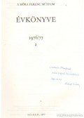Bálint Sándor - A Móra Ferenc Múzeum Évkönyve 1976/77-2. (dedikált)