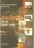 Huszár Zoltán - A Janus Pannonius Múzeum évkönyve 48-49. (2003-2004)