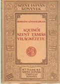 Horváth Sándor - Aquinói Szent Tamás világnézete