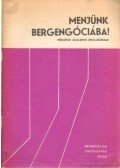 Lázár Ervin,Bükkösdi László - Menjünk Bergengóciába!