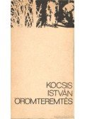 Kocsis István - Örömteremtés