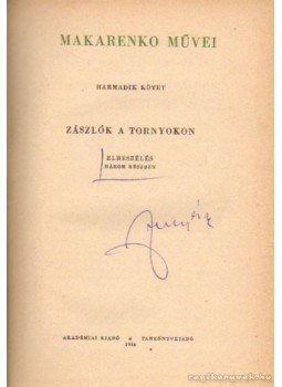 Makarenko - Makarenko művei 3. kötet Makarenko - Makarenko művei 3. kötet, Budapest 1956 antikvár könyv