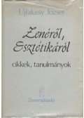 Ujfalussy József - Zenéről, esztétikáról cikkek, tanulmányok