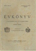 Dugonics András - Évkönyv a Kegyesrendiek vezetése alatt álló Szegedi Városi r. k. Dugonics András gimnázium fennállásanak 223. évében