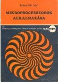 Marschik Iván - Mikroprocesszorok alkamazása