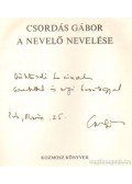Csordás Gábor - A nevelő nevelése (dedikált)