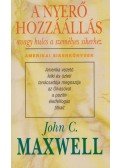 Maxwell, John C. - A nyerő hozzáállás