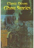 White, Paul - Classic Devon Ghost Stories
