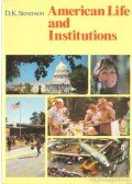 STEVENSON, D.K. - American Life and Institutions
