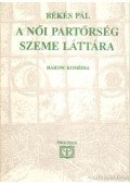 Békés Pál - A női partőrség szeme láttára