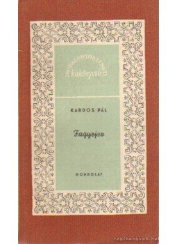 Kardos Pál - Fagyejev Kardos Pál - Fagyejev, Budapest 1963 antikvár könyv