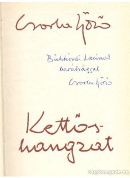Csorba Győző - Kettős hangzat Csorba Győző - Kettős hangzat, Budapest 1976 antikvár könyv