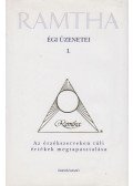 Weinberg, Steven Lee - Ramtha égi üzenetei I.