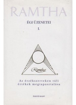 Weinberg, Steven Lee - Ramtha égi üzenetei I. Weinberg, Steven Lee - Ramtha égi üzenetei I., Budapest 2001 antikvár könyv