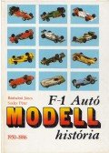 Szalay Péter,Bánhalmi János - F-1 Autómodell história