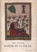 Rab Zsuzsa - Dobok és fuvolák (dedikált)