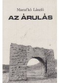 Marafkó László - Az árulás
