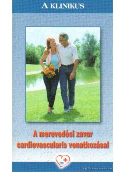 Tóth Károly Dr. - A merevedési zavar cardiovascularis vonatkozásai Tóth Károly Dr. - A merevedési zavar cardiovascularis vonatkozásai, Budapest 2005 antikvár könyv