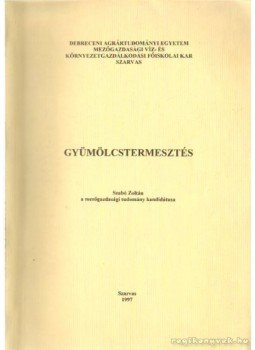 Dobos Zoltán (szerk.) - Gyümölcstermesztés Dobos Zoltán (szerk.) - Gyümölcstermesztés, Budapest 1967 antikvár könyv