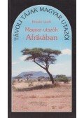 Krizsán László - Magyar utazók Afrikában