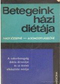 Nagy Józsefné,Somogyi Lászlóné dr. - A cukorbetegség diétás étrendjei és az ételek elkészítési módjai