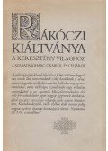 Tóth J. Bertalanné - Rákóczi kiáltványa a keresztény világhoz a szabadságharc okairól és céljáról