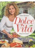 Vrábel Krisztina - Dolce Vita Magyarországon
