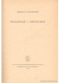 Móricz Zsigmond - Pillangó / Árvácska