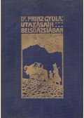 Prinz Gyula - Utazásaim Belső-Ázsiában