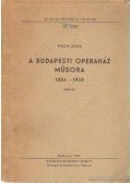 Koch Lajos - A Budapesti Operaház műsora 1884-1959