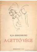 Ehrenburg, Ilja - A gettó vége