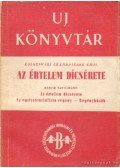 Kolozsvári Grandpierre Emil - Az értelem dícsérete