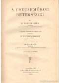 Birk Dr., Walter - A csecsemőkor betegségei