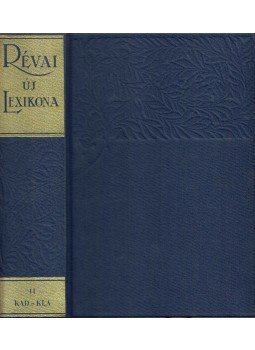 Kollega Tarsoly István - Révai Új Lexikona 11. kötet (KAD-KLA) Kollega Tarsoly István - Révai Új Lexikona 11. kötet (KAD-KLA), Szekszárd 2003 antikvár könyv