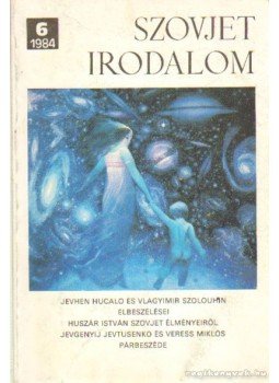Dangulov, Szavva - Szovjet irodalom 1984/ 6 Dangulov, Szavva - Szovjet irodalom 1984/ 6, Budapest 1984 antikvár könyv