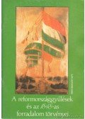 Vikol Katalin - A reformországgyűlések és az 1848-as forradalom törvényei