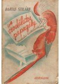 Darvas Szilárd - A csodálatos papagály