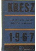 Dr. Kasza Sándor,Dr. Zsombory László (szerk.) - Kresz 1967