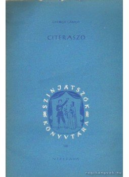 György László - Citeraszó György László - Citeraszó, Budapest 0 antikvár könyv