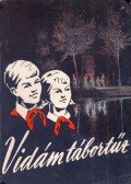 Knopp Andrásné - Vidám tábortűz