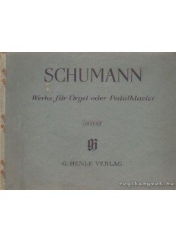 Schumann - Werke für Orgel oder Pedalklavier Schumann - Werke für Orgel oder Pedalklavier, München 0 antikvár könyv