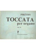 Pikéthy Tibor - Toccata per organo