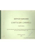 Koloss István - Canticum Carmeli