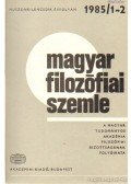 Lendvai L. Ferenc,Fehér M. István,Tengelyi László,Áron László - Magyar filozófiai szemle 1985 (teljes)