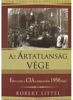 Littel, Robert - Az ártatlanság vége Littel, Robert - Az ártatlanság vége, Budapest 2003 antikvár könyv