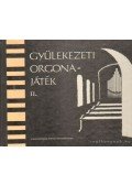 Beharka Pál - Gyülekezeti orgonajáték II.